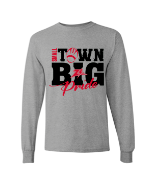 Grey Small Town Big Pride Long Sleeve